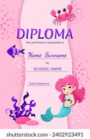 Diploma certificate vertical template with cute little mermaid, fish, crab, seaweed. Vector background for school, preschool, kindergarten. Funny underwater animals in cartoon style.