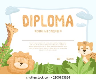 Diploma kids template with cute jungle animals. Certificate for kindergarten, primary grades with lion baby, cheetah and giraffe. Abstract green leaves border. Summer background. Vector cartoon print