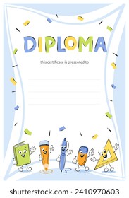 Diploma of school children. Sample elementary school kids certificate. School funny office supplies characters in cartoon style. Vector illustration for school.