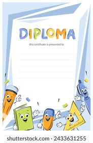 Diploma of school children. Sample elementary school kids certificate. School office supplies characters in cartoon style. Vector illustration for school.