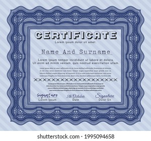 Diploma template or certificate template.  Perfect design.  With complex background.  Detailed.  Blue color.