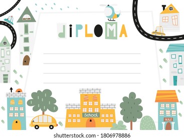 Diploma template for kids, certificate background with Little town - street, houses, cars, roads. Premade diploma for school, preschool, kindergarten or preschool. Vector illustration. Place for text.