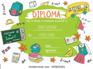 Diploma template for kids, certificate background with hand drawn school elements for kindergarten, school, preschool or playschool. Vector illustration.