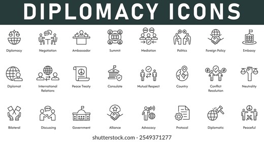 Diplomacy Icons vector illustration with thin line editable stroke contains negotiation ambassador summit protocol alliance government neutrality mutual respect peace treaty international