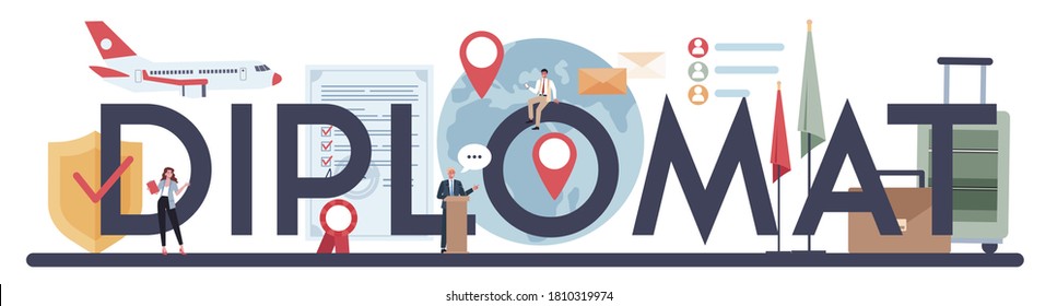 Diplomat profession typographic header. Idea of international relations and government. Country worldwide representation. Negotiation process, diplomatic event. Isolated vector illustration