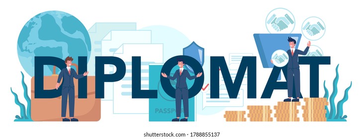 Diplomat typographic header. Idea of international relations and government. Country worldwide representation. Isolated vector illustration