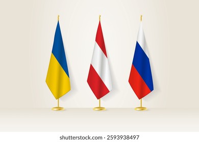 Diplomatic Meeting Representation, Ukraine, Austria and Russia Flags. Flags on Diplomatic Stands. Vector illustration.