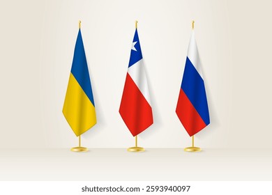 Diplomatic Meeting Representation, Ukraine, Chile and Russia Flags. Flags on Diplomatic Stands. Vector illustration.