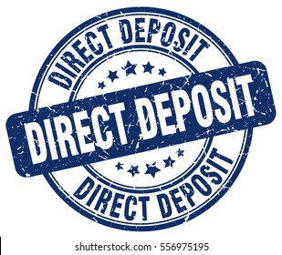 direct deposit. stamp. blue round grunge vintage direct deposit sign