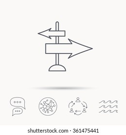 Direction arrows icon. Destination way sign. Travel guide symbol. Global connect network, ocean wave and chat dialog icons. Teamwork symbol.