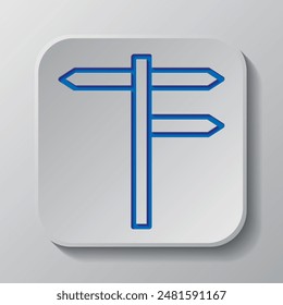 Direction road simple icon. Flat design. Paper cut design. Cutted blue symbol with shadow. Gray badge button, gray background.ai