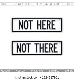 Direction signs. Not here. Not there. Stylized signboard design. Vector label