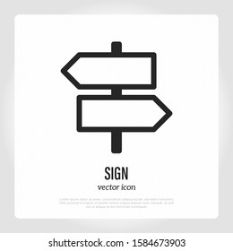 Direction Thin Line Icon. Signboard With Arrows. Road Sign. Choose Path. Vector Illustration.