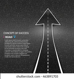 Direction of the way. Asphalt road vector texture. The concept of success 