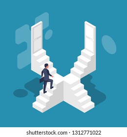 Direction way concept. Choice of a businessman. Which path to choose. Lots of stairs and doors. Unknown to come. Decision business metaphor. Vector isometric style design. Isolated on background.