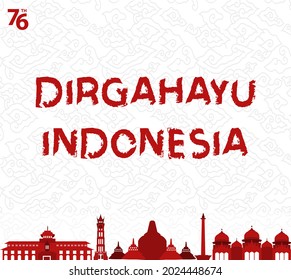 'Dirgahayu Indonesia' meaning 'Long Life Indonesia'. Graphic illustration to commemorate Indonesia independence day with mega mendung batik pattern as background.