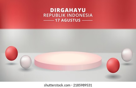 Dirgahayu Republik Indonesia 17 Agustus podium template with ballons and flag indonesia vector illustration. Translation: Indonesia independence day 17 August