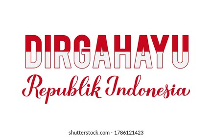 Dirgahayu Republik Indonesia Long Live Indonesia Stock Vector (Royalty ...