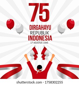 Dirgahayu Republik Indonesia yang ke 75  Vector Illustration with translation: Happy Independence Day Republic Indonesia 75th