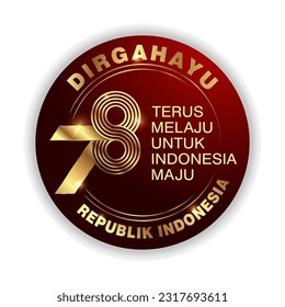 Dirgahayu RI Ke-78 logo or emblem design, 78th Happy Indonesia independence day 2023 Vector