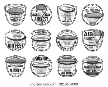 Dirigible and hot air balloons icons, aeronautics zeppelin and aerostat airships, vector icons. Retro dirigible airships and hot air balloon aircraft show festival or aerostat travel tours