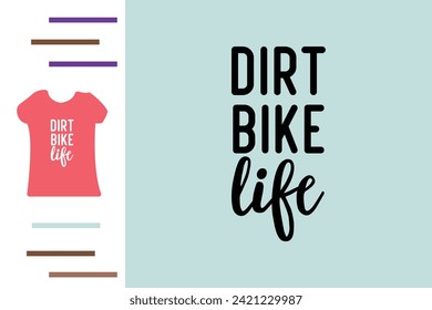 Dirt-Bike-Life-T-Shirt-Design 