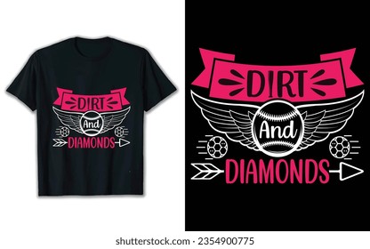 Dirt and diamonds t shirt design. Svg t shirt design. svg