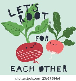 Dirt is fun radish beetroot farm grow vegetables root for each other kids baby toddler graphic slogan vector artwork