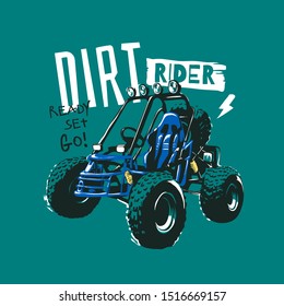 dirt rider slogan with cartoon buggy car illustration