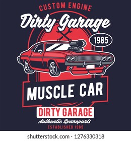 Dirty Garage  Tshirt Design