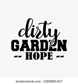 Dirty Garden Hoe T-Shirt Funny Gardening