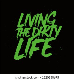 the dirty life