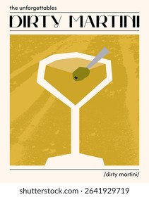 Dirty martini cocktail. Vector illustration of classic alcoholic drink with vodka. Abstract poster with martini cocktail garnished with olive. Contemporary poster for bar, restaurants and menu.
