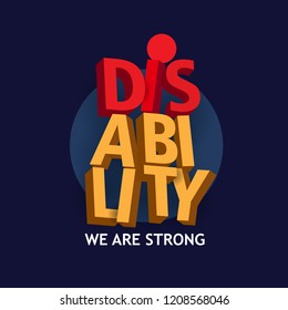 Disability 3d text for disabled day and more