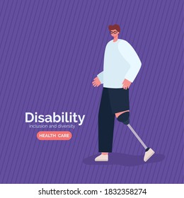 disability man cartoon with leg prosthesis of Inclusion diversity and health care theme Vector illustration