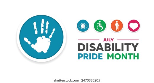 Disability Pride Month. Hand, eye, people icon and more.  Great for cards, banners, posters, social media and more. White background.  
