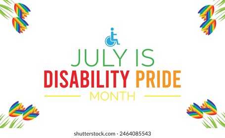 Disability Pride Month observed every year in July. Template for background, banner, card, poster with text inscription.