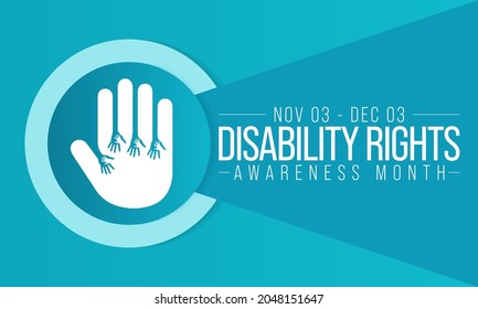 Disability Rights awareness month is observed every year from November 3 to December 3, Vector illustration