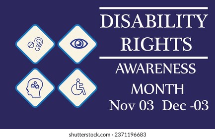 Disability Rights awareness month is observed every year, Vector illustration on blue background..eps