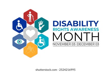 Disability rights awareness month observed each year from November. Hexagonal with circle shape. Banner poster, flyer and background design template. Vector illustration