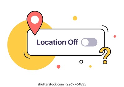 Disable GPS on electronic devices. Location switch element button. Digital toggle for navigation in the smartphone. Modern pin icon for application. Setting button. UI element vector illustration