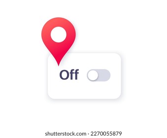 Disable GPS on electronic devices. Location switch element button. Digital toggle for navigation in the smartphone. Modern pin icon for application. Setting button. UI element vector illustration