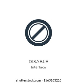 Disable icon vector. Trendy flat disable icon from interface collection isolated on white background. Vector illustration can be used for web and mobile graphic design, logo, eps10