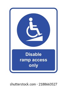 Disable ramp access only - disabled person vector sign