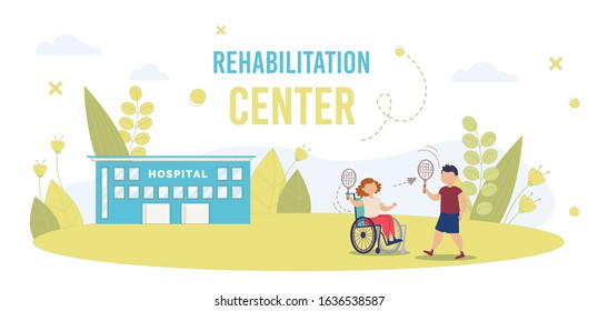 Disabled Children Recovery in Rehabilitation Center Trendy Flat Vector Banner, Poster Template. Disabled Child, Injured Girl in Wheelchair Playing Badminton with Friend in Hospital Yard Illustration