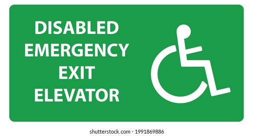 Disabled emergency exit elevator.Emergency exit concept.
Vector design Eps 10.