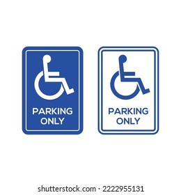 Disabled hadicap parking only sign. Special accessible traffic vector park symbol access pictogram
