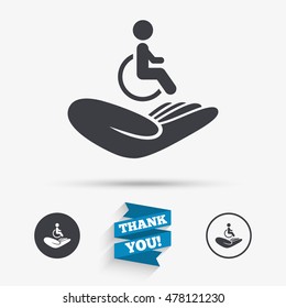 Disabled human insurance sign icon. Hand holds wheelchair man symbol. Health insurance. Flat icons. Buttons with icons. Thank you ribbon. Vector
