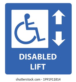 Disabled lift.
Elevator sign that only disabled people can use.
Vector design Eps 10.