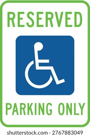 Disabled parking spot sign indicating reserved parking only for handicapped individuals Vector